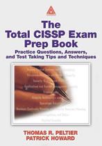 9780849313509 The Total CISSP Exam Prep Book | Tweedehands, Zo goed als nieuw, Thomas R. Peltier, Verzenden