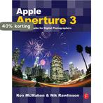 Apple Aperture 3 9780240521787 Ken McMahon, Boeken, Verzenden, Gelezen, Ken McMahon