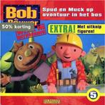 Spud en Muck op avontuur in het bos / Bob de Bouwer / 5, Verzenden, Gelezen
