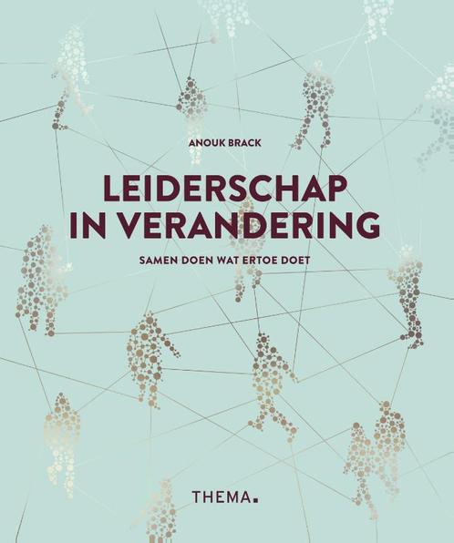Leiderschap in verandering 9789462721579, Boeken, Schoolboeken, Zo goed als nieuw, Verzenden