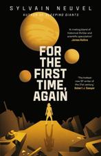 For the First Time, Again | 9780241445631 | Sylvain Neuvel, Zo goed als nieuw, Sylvain Neuvel