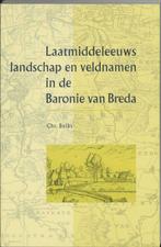 Laatmiddeleeuws landschap en veldnamen in de baronie van, Verzenden, Gelezen, Chr. Buiks