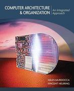 Computer Architecture and Organization 9780471733881, Verzenden, Gelezen, Miles J. Murdocca