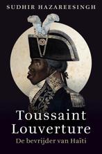 9789401918725 Toussaint Louverture | Tweedehands, Verzenden, Zo goed als nieuw, Sudhir Hazareesingh