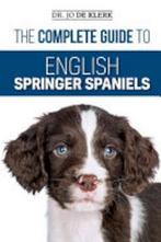 The Complete Guide to English Springer Spaniels, Nieuw, Verzenden