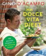 9789059564985 Het Dolce Vita dieet | Tweedehands, Boeken, Kookboeken, Zo goed als nieuw, Gino D'Acampo, Verzenden