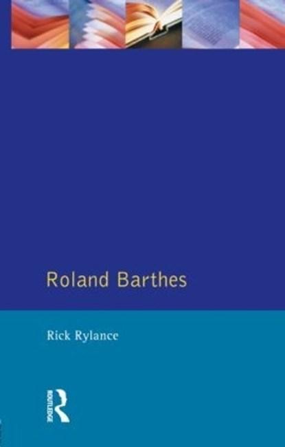 Roland Barthes | 9780745007229 | Rick Rylance, Boeken, Literatuur, Zo goed als nieuw