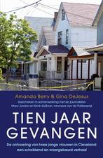 Tien jaar gevangen 9789024568567 Gina DeJesus, Verzenden, Gelezen, Gina DeJesus