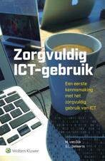 Zorgvuldig ICT gebruik 9789013138160, Boeken, Zo goed als nieuw