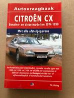 Vraagbaak Citroen CX Benzine- en dieselmodellen 1974-1990, Boeken, Ophalen of Verzenden, Zo goed als nieuw, Citroën