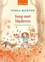 Soep met bladeren / Vieze Lieze 9789000037322 Tosca Menten, Verzenden, Zo goed als nieuw, Tosca Menten