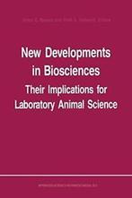 New Developments in Biosciences: Their Implicat. Beynen,, Beynen, Anton, Zo goed als nieuw, Verzenden