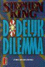 Dodelijk dilemma 9789024526864 Stephen King, Boeken, Verzenden, Gelezen, Stephen King