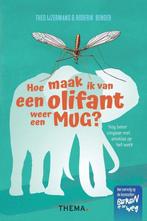 9789462722880 Hoe maak ik van een olifant weer een mug, Boeken, Theo IJzermans, Zo goed als nieuw, Verzenden