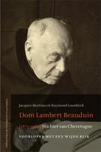 Dom Lambert Beauduin 1873-1960 9789056252892 R. Loonbeek, Verzenden, Zo goed als nieuw, R. Loonbeek