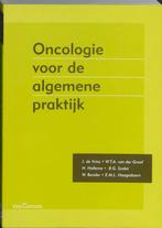 Oncologie voor de algemene praktijk 9789023245049, Verzenden, Gelezen