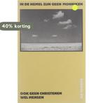 In de hemel zijn geen monniken, ook geen Christenen, wel, Verzenden, Gelezen, Roeck