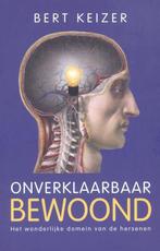 Onverklaarbaar bewoond 9789460032226 Bert Keizer, Verzenden, Gelezen, Bert Keizer