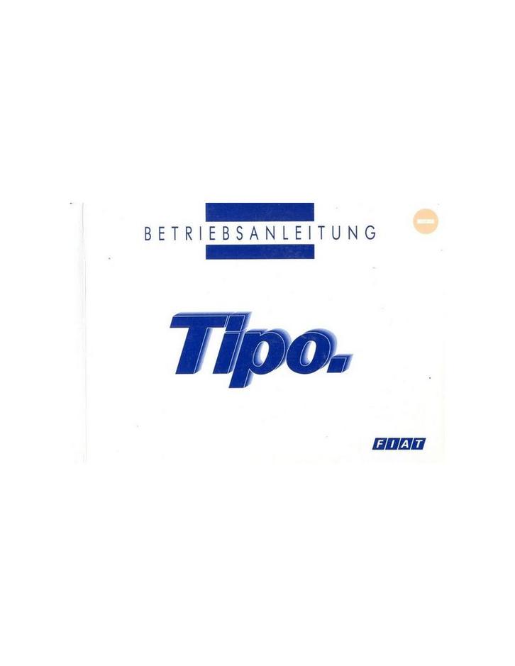 1994 FIAT TIPO INSTRUCTIEBOEKJE DUITS, Auto diversen, Handleidingen en Instructieboekjes