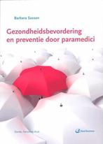 9789035233492 Gezondheidsbevordering en preventie door pa..., Verzenden, Zo goed als nieuw, Barbara Sassen