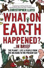 What On Earth Happened? 9781408802168 Christopher Lloyd, Gelezen, Christopher Lloyd, Verzenden