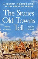 9780300281064 The Stories Old Towns Tell, Verzenden, Nieuw, Marek Kohn