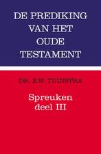 Prediking van het Oude Testament (POT) - Spreuken 3, Boeken, Gelezen, E.W. Tuinstra, Verzenden