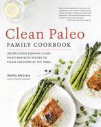 9781592339105 Clean Paleo Family Cookbook, Nieuw, Ashley Mccrary, Verzenden
