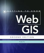 Getting to Know Web GIS 9781589484634 Pinde Fu, Boeken, Verzenden, Zo goed als nieuw, Pinde Fu