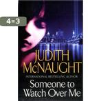 Someone To Watch Over Me 9780671037802 Judith McNaught, Boeken, Verzenden, Gelezen, Judith McNaught