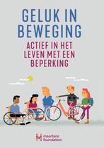 Geluk in beweging 9789463192460 Rob Harmeling e.a., Verzenden, Zo goed als nieuw, Rob Harmeling e.a.