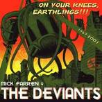 cd - Mick Farren &amp; The Deviants - On Your Knees, Eart..., Verzenden, Zo goed als nieuw