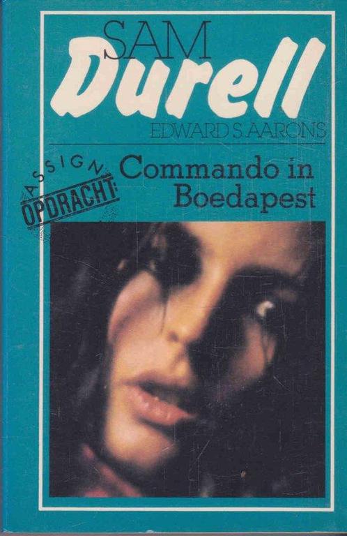 Commando in boedapest 9789062786732 Aarons, Boeken, Overige Boeken, Gelezen, Verzenden