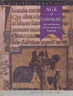 Age of chivalry 9781860191466 Nigel Saul, Verzenden, Gelezen, Nigel Saul