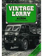 VINTAGE LORRY ALBUM (NUMBER THREE, 70 YEARS OF ROAD, Nieuw, Author