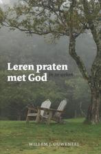 Leren praten met God 9789063536787 Willem J. Ouweneel, Verzenden, Zo goed als nieuw, Willem J. Ouweneel