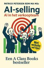 9789082298154 AI-selling: AI in het verkoopteam, Verzenden, Nieuw, Patrick Petersen RDM MA MSc