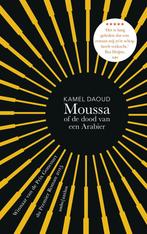Moussa, of De dood van een Arabier 9789026341922 Kamel Daoud, Verzenden, Zo goed als nieuw, Kamel Daoud