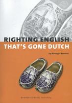 Righting English thats Gone Dutch | 9789076542652 | Joy, Boeken, Zo goed als nieuw, Joy Burrough-Boenisch