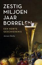 9789024467891 Zestig miljoen jaar borrelen, Boeken, Verzenden, Nieuw, Jeroen Derks