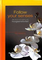 Follow your senses. Alles wat jou nooit is verteld over, Boeken, Verzenden, Gelezen, Felix Brabander