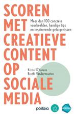 9782509037787 Scoren met creatieve content op sociale media, Boeken, Verzenden, Zo goed als nieuw, Kristof D'Hanens