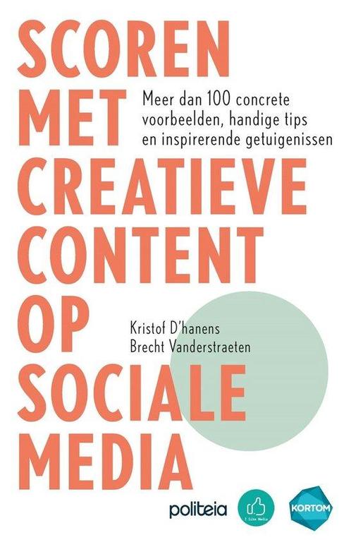 9782509037787 Scoren met creatieve content op sociale media, Boeken, Schoolboeken, Zo goed als nieuw, Verzenden