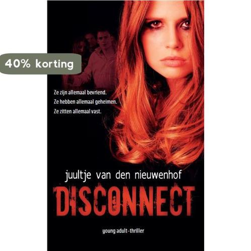 Disconnect 9789048835232 Juultje van den Nieuwenhof, Boeken, Kinderboeken | Jeugd | 13 jaar en ouder, Gelezen, Verzenden