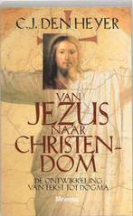 Van jezus naar christendom 9789021139395 C.J. den Heyer, Verzenden, Gelezen, C.J. den Heyer