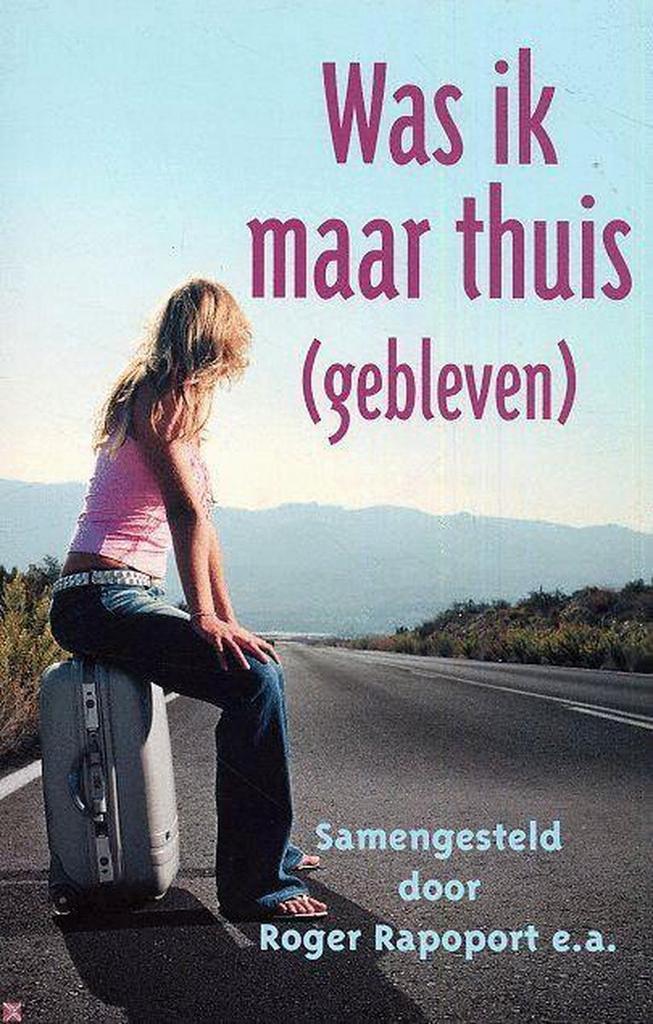 Was Ik Maar Thuis (Gebleven) 9789045307732 Roger Rapoport, Boeken, Romans, Gelezen, Verzenden