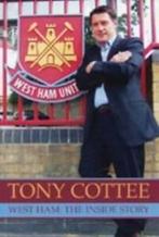 West Ham: the inside story by Tony Cottee (Paperback), Gelezen, Tony Cottee, Verzenden