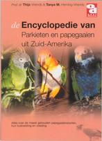 Encyclopedie van Zuid-Amerikaanse parkieten / Over Dieren /, Verzenden, Gelezen, T. Vriends