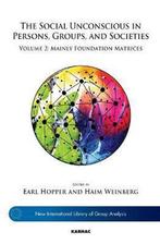 The Social Unconscious in Persons, Groups, and Societies, Boeken, Verzenden, Gelezen, Earl Hopper