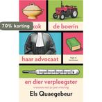 De kok, de boerin, haar advocaat en dier verpleegster, Verzenden, Gelezen, Els Quaegebeur